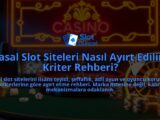 Yasal-Slot-Siteleri-Nasil-Ayirt-Edilir-Kriter-Rehberi-overlay-1788127599.jpg