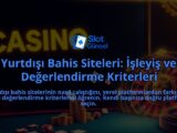 Yurtdisi-Bahis-Siteleri-Isleyis-ve-Degerlendirme-Kriterleri-overlay-1788095546.jpg