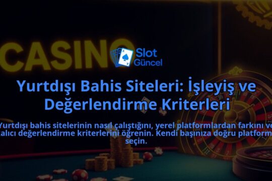 Yurtdisi-Bahis-Siteleri-Isleyis-ve-Degerlendirme-Kriterleri-overlay-1788095546.jpg
